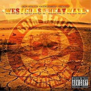 Westcoast Heatwave (Explicit)