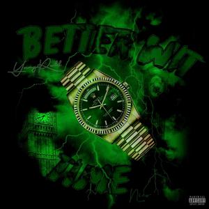 Better Wit Time (Explicit)