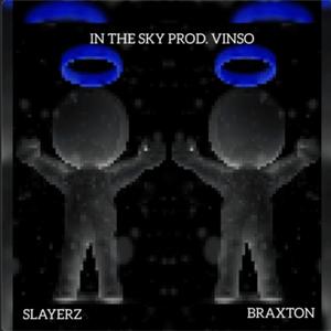 In The Sky (feat. Braxton Knight) [Explicit]