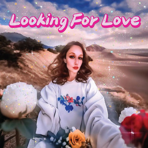 Looking for Love