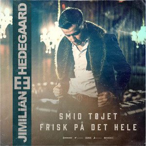 Smid Tøjet / Frisk På Det Hele - HEDEGAARD REMIX (Explicit)