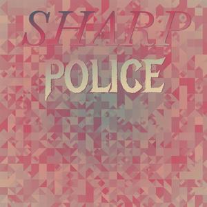 Sharp Police