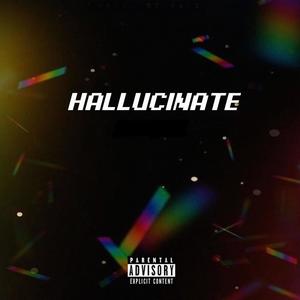 Hallucinate (Explicit)