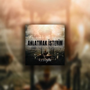 Anlatmak İsterim (Explicit)