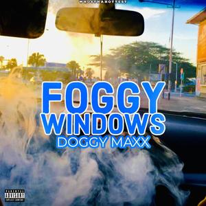 Foggy Windows (Explicit)