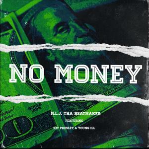 NO MONEY (Explicit)