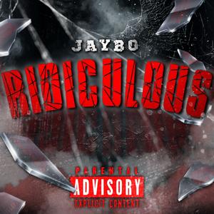 Ridiculous (Explicit)