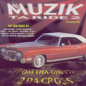 Muzik Ta Ride 2, Vol. 7: From Tha Ghetto 2 Da Cross