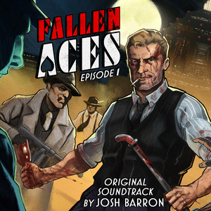 Fallen Aces: Episode 1 (Original Soundtrack)