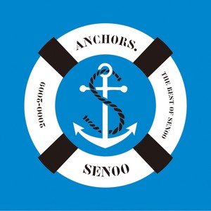 Anchors. The Best of Senoo 2000-2009