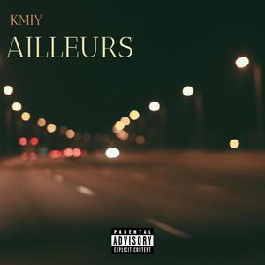 Ailleurs (Explicit)