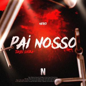 Pai Nosso (Explicit)