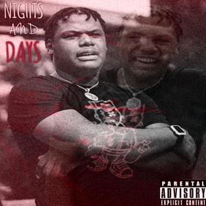 Nights And Days (feat. 2livela) (Explicit)
