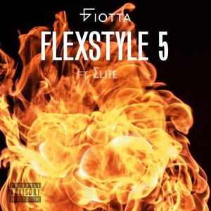 Flexstyle 5 (feat. Elite) [Explicit]