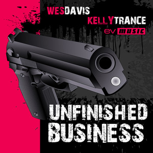 Unfinished Business (Original Mix)