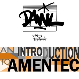 DAWL Presents - An Introduction To Amentec (Mixed)