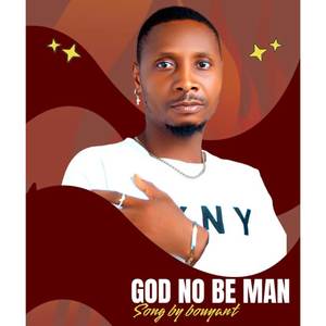 God no be man (Explicit)