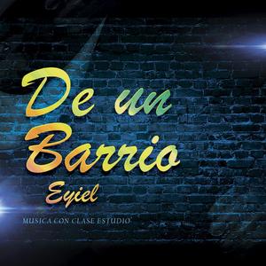 De un Barrio (Explicit)