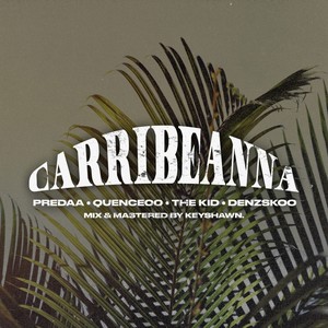 Carribeanna (Explicit)
