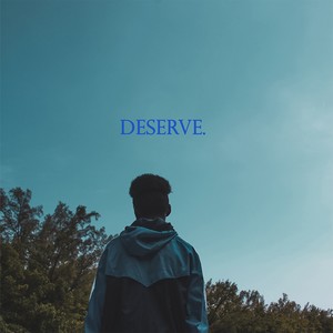 Deserve