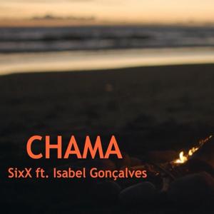 Chama (feat. Isabel Gonçalves)