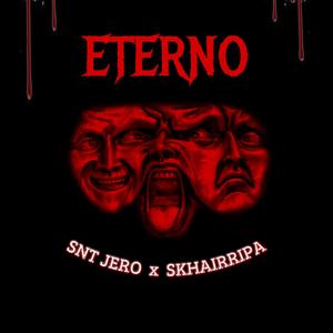 ETERNO(feat. SKHAIRRIPA) (Explicit)