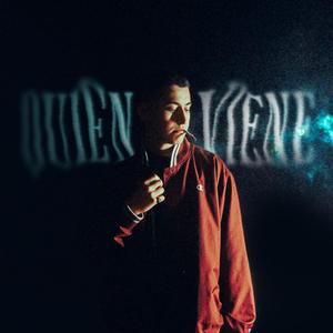 Quién Viene (Explicit)