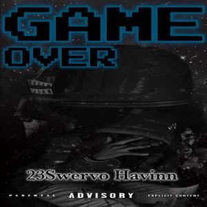 GAME OVER (Explicit)