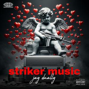 Striker music (feat. Roxkahtt & G5ive) [Explicit]