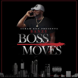 Boss Moves (Explicit)