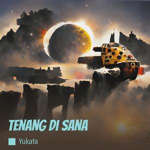 Tenang di Sana (Remastered 2024)