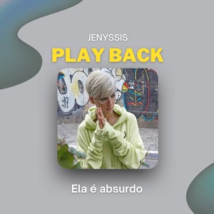 Ela É Absurdo (Playback)