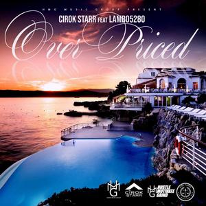 Over Priced (feat. Lambo5280) (Explicit)