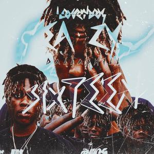 Sixteen(feat. Dallas Hill) (Explicit)