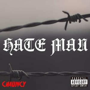 Hate Man (Explicit)
