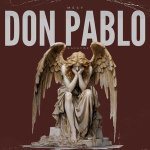 DON PABLO (Explicit)