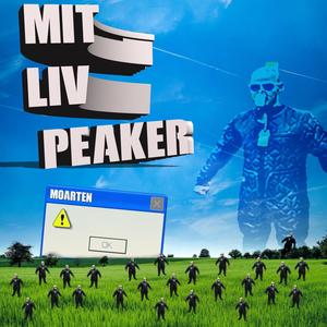 mit liv peaker (Explicit)