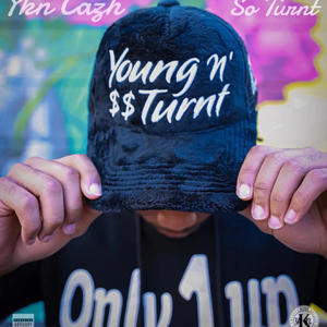 Ykn cazh x So Turnt (Explicit)