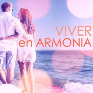 Vivir en Armonia - Canciones Relajantes Instrumentales, Música para Entrenamiento Autogeno