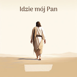 Idzie mój Pan