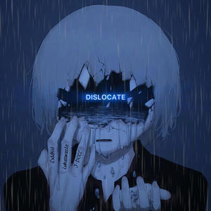 Dislocate (feat. Lukas Waste & J-Docc) (Explicit)
