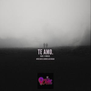 Te amo. (Explicit)