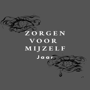 Zorgen Voor Mijzelf