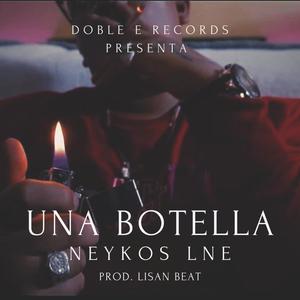 Una Botella (Explicit)