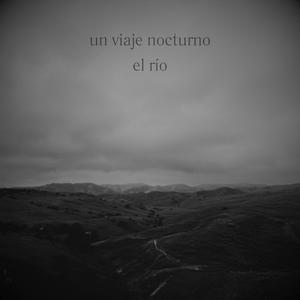 Un Viaje Nocturno