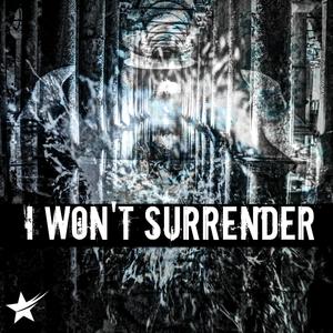 I Won't Surrender