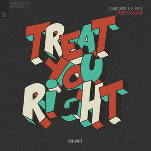 Treat You Right (Explicit)