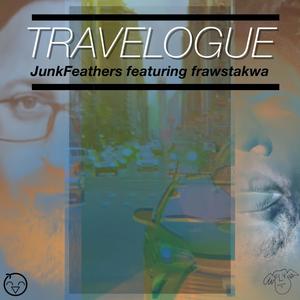 Travelogue(feat. Frawstakwa) (Explicit)