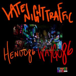 Late Night Traffic (Explicit)