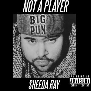 Not a playa (Explicit)